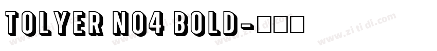 Tolyer No4 Bold字体转换
